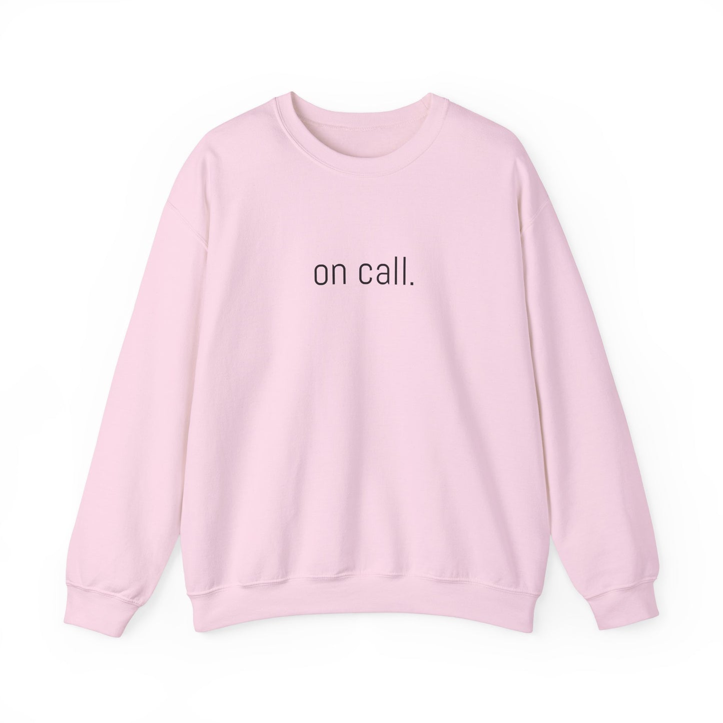 "On Call" Crewneck