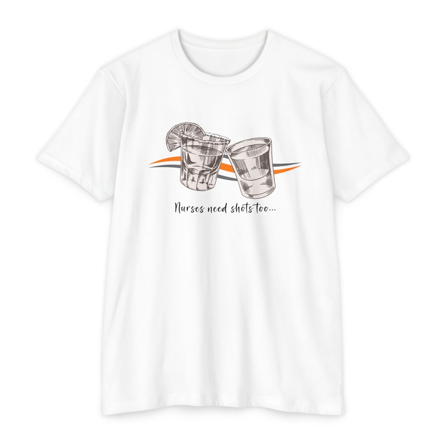 'Nurses Need Shots Too' Unisex T-shirt