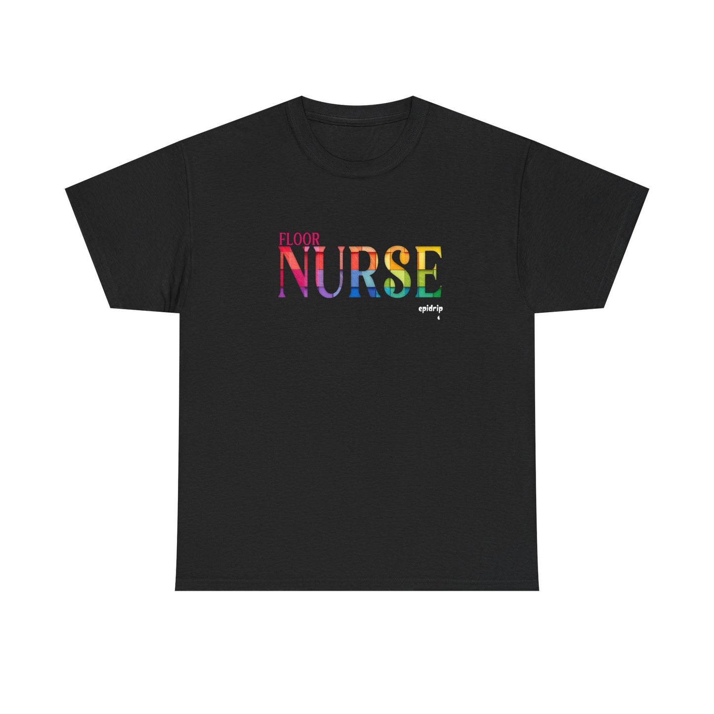 Floor Nurse Colorful Tee