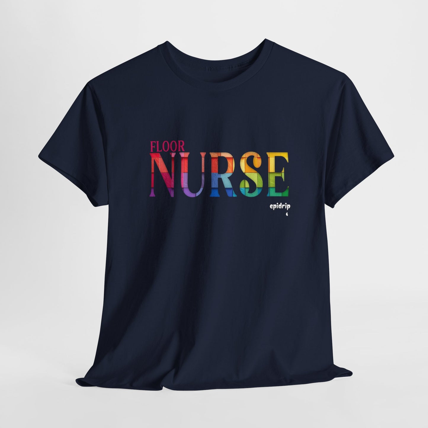 Floor Nurse Colorful Tee