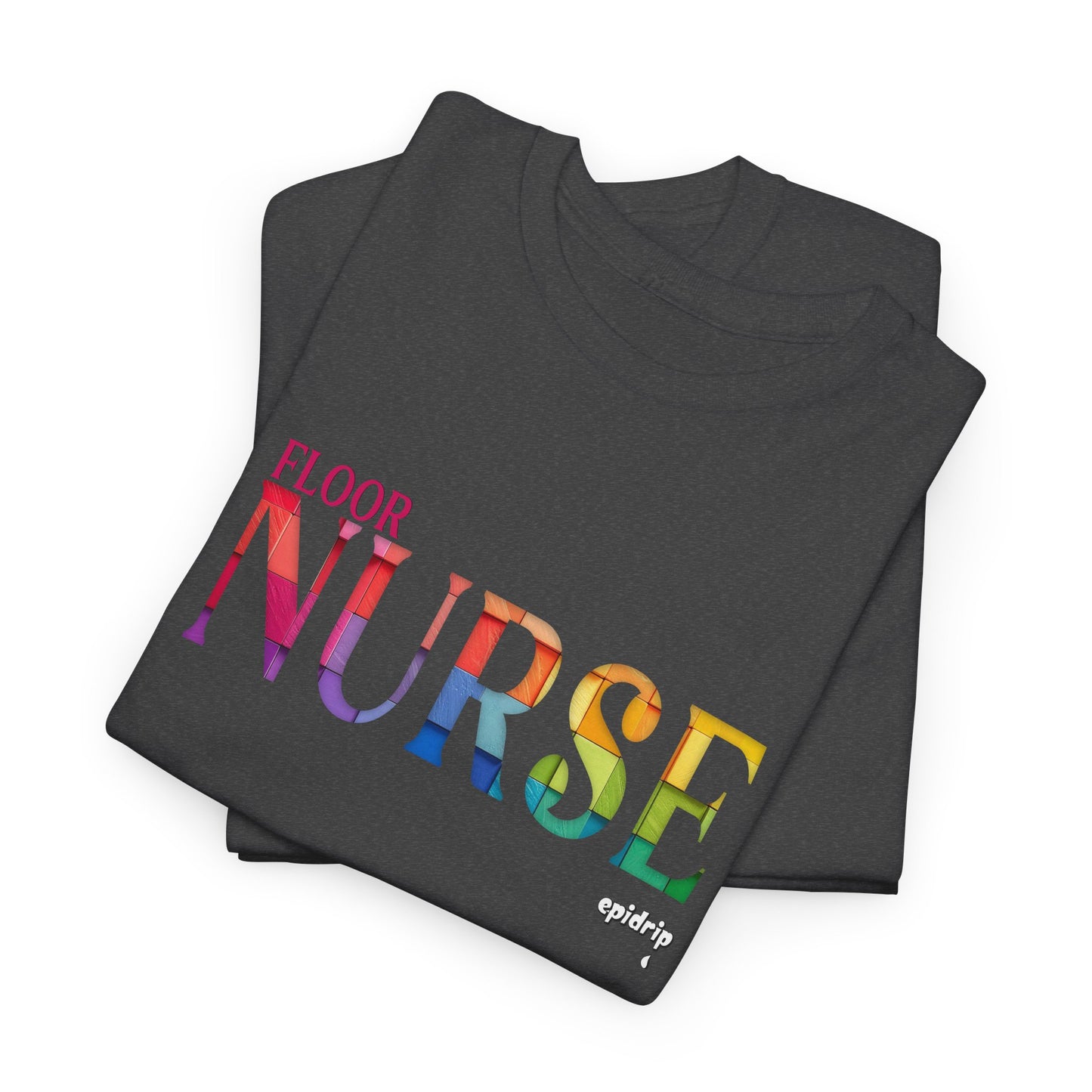 Floor Nurse Colorful Tee