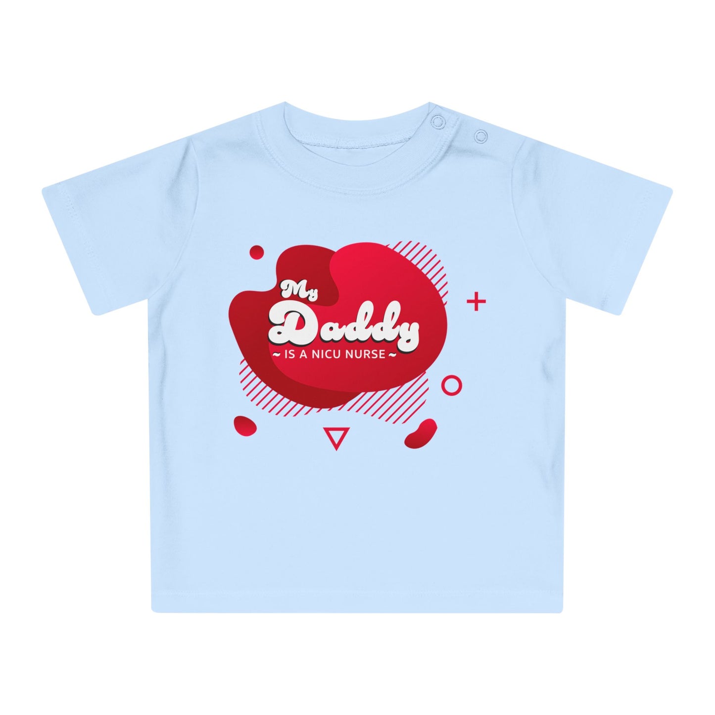 Red 'My Daddy is a NICU Nurse' Baby T-Shirt, Cute Baby Outfit, Newborn Gift, Mother's Day Gift, NICU Awareness Clothing, Baby Shower Gift