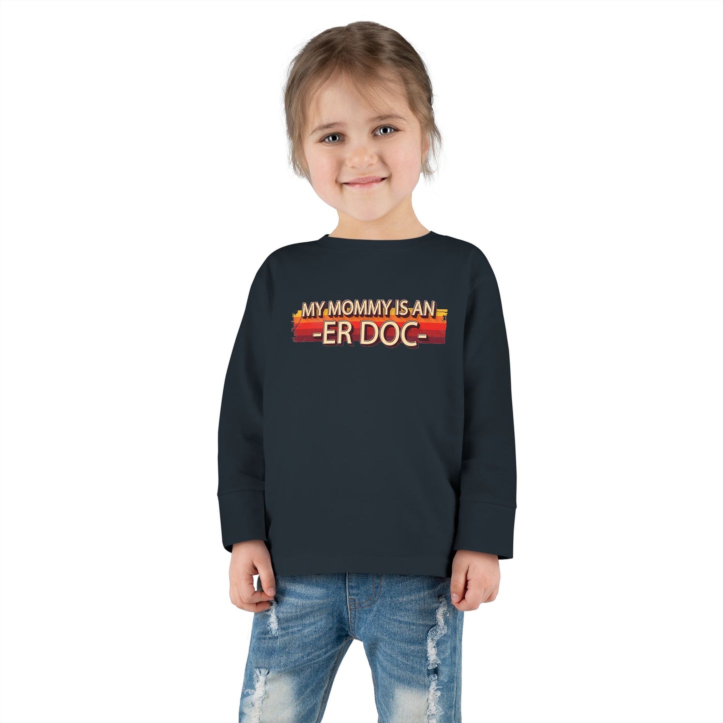 "My Mommy is an ER Doctor" Retro Toddler Long Sleeve Tee