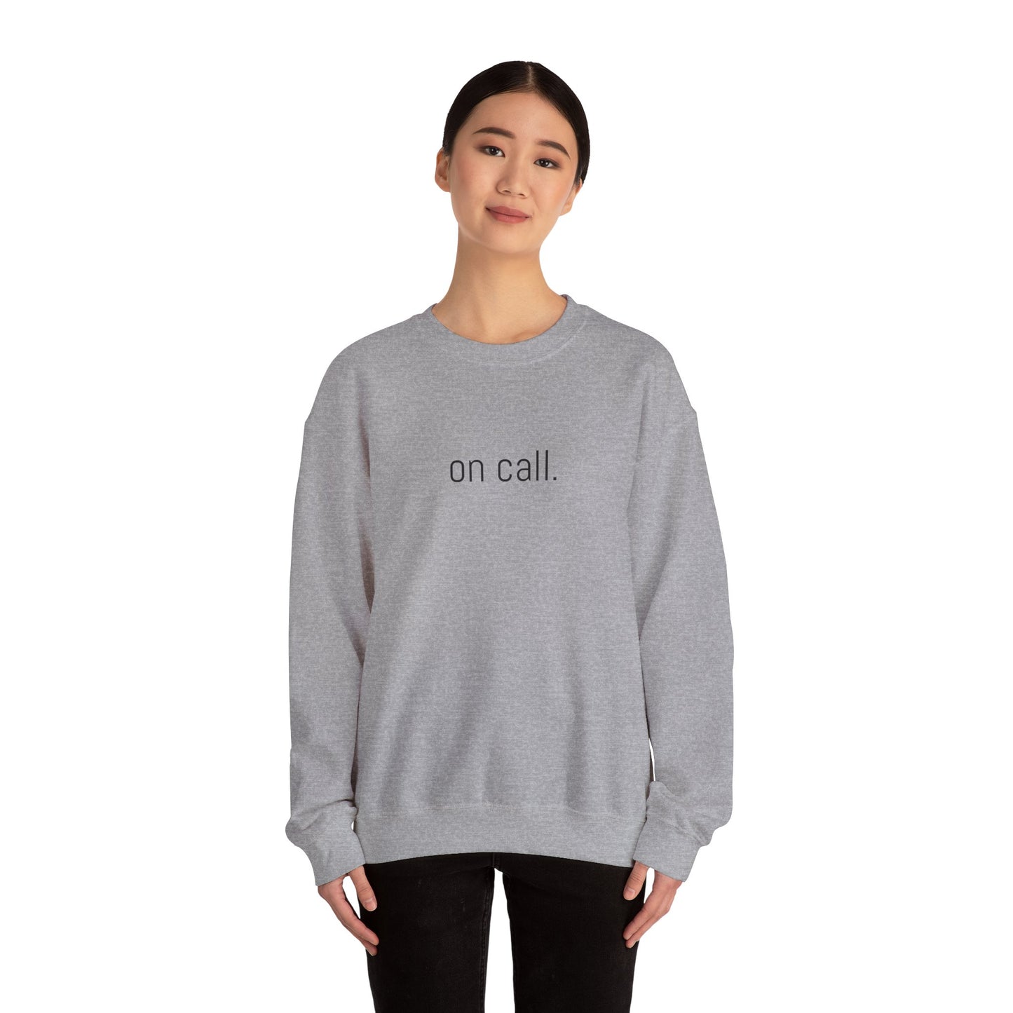"On Call" Crewneck