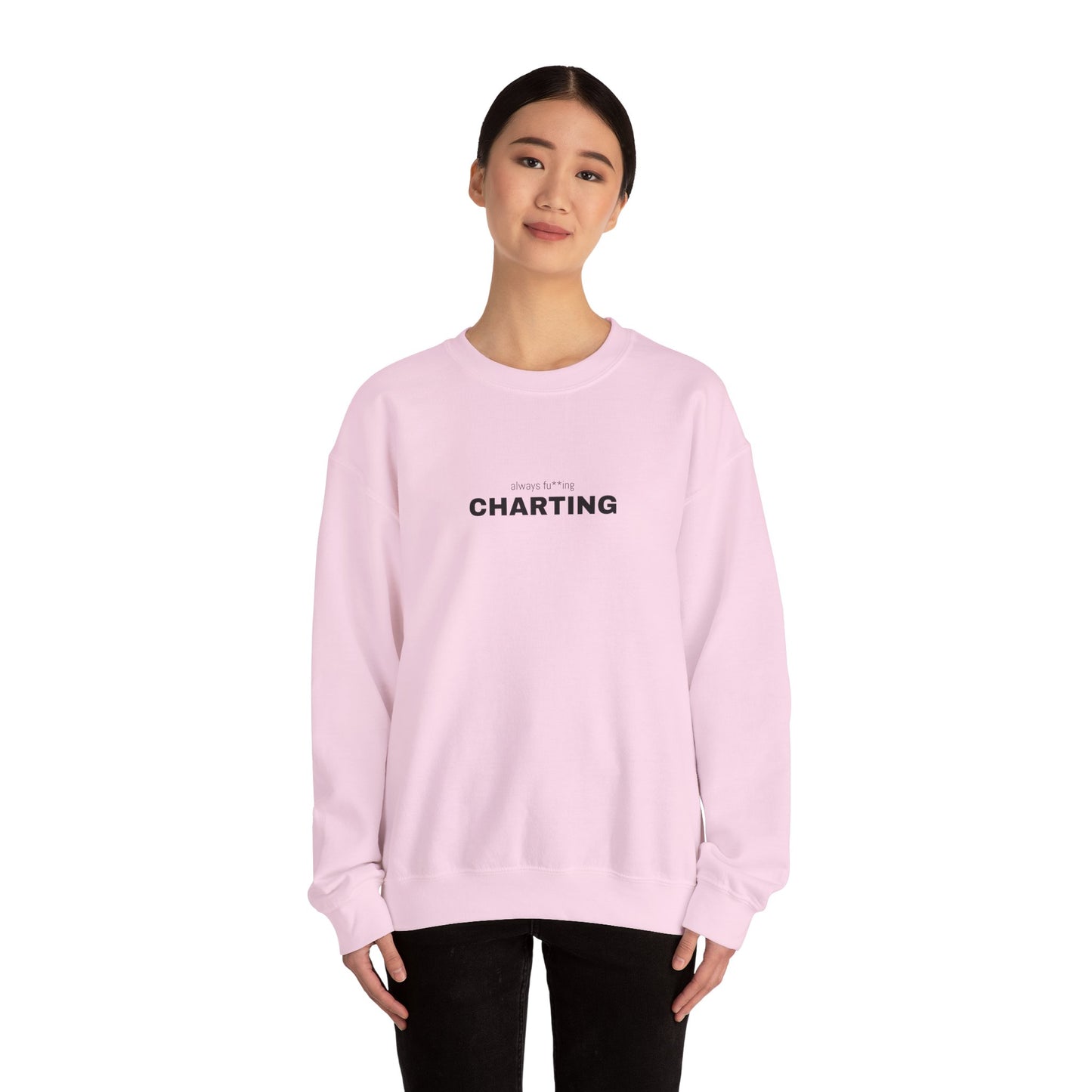'Always fu**ing charting" Unisex Heavy Blend™ Crewneck Sweatshirt