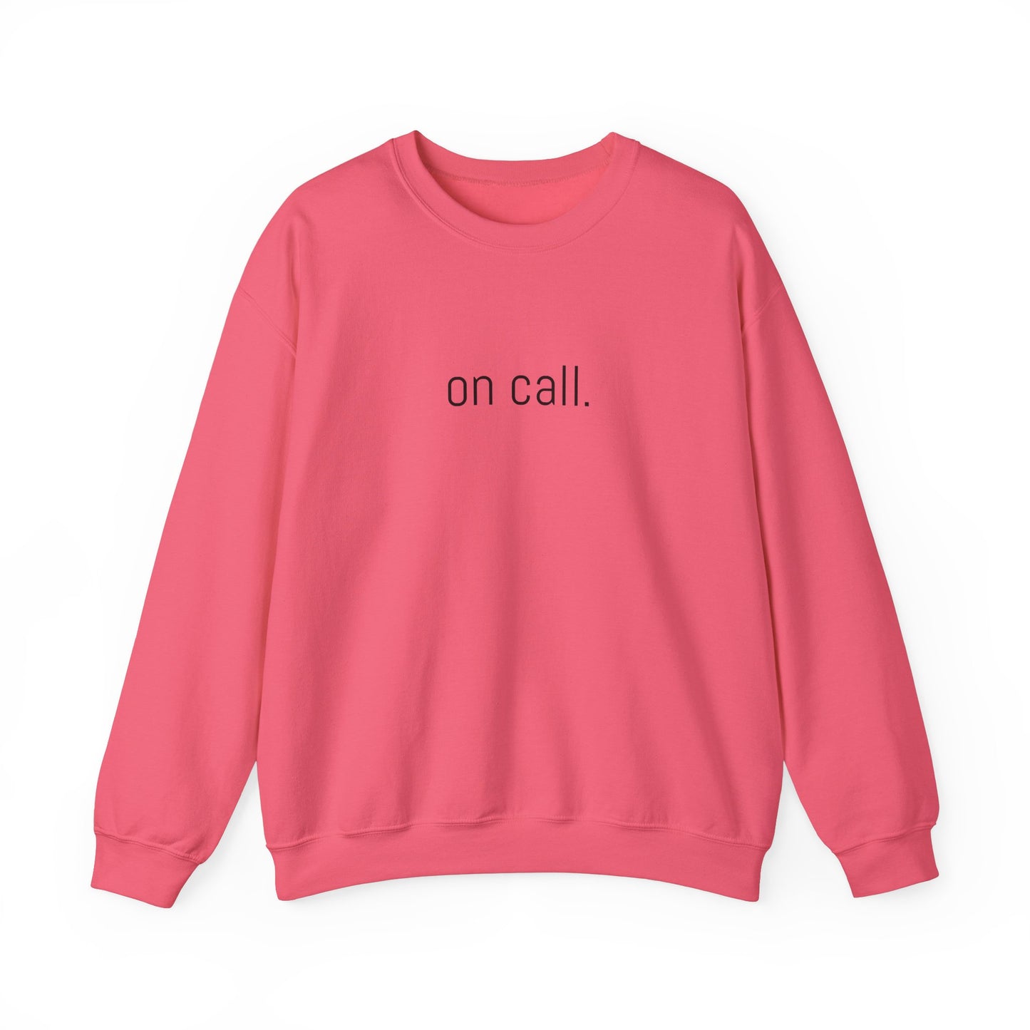"On Call" Crewneck