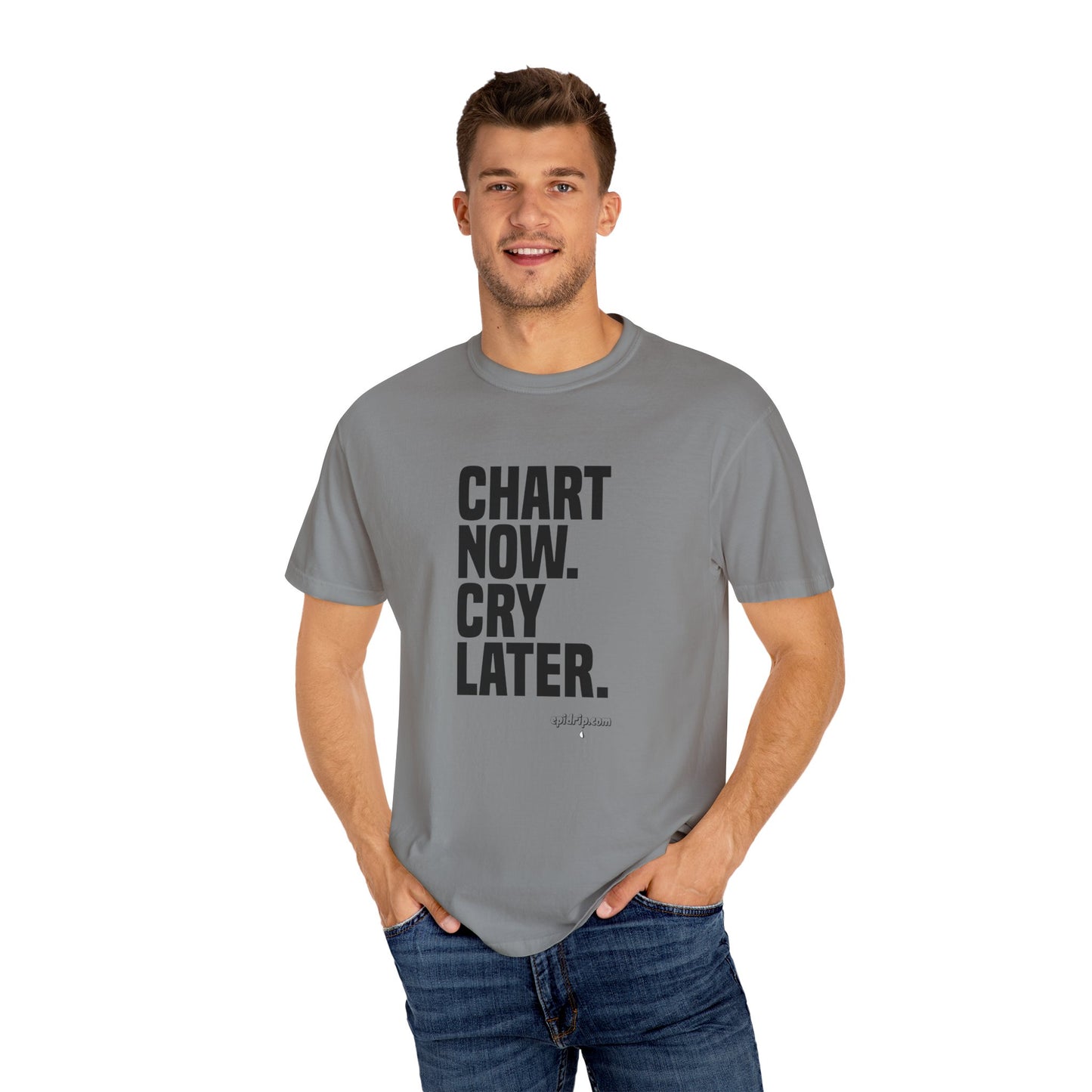 "Chart Now, Cry Later" Unisex Tee